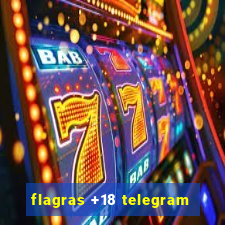 flagras +18 telegram